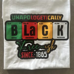 Unapologetically Black Periodic Table Premium Graphic Tee custom DTF graphic tee printed by Beverly J. Hamilton in Cleveland, Ohio